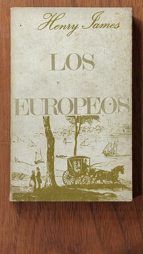 Los Europeos - Henry James