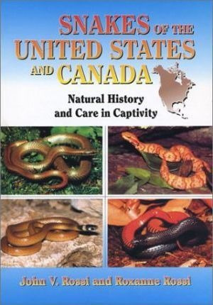 Snakes Of The United States And Canada : Natura (bestseller)