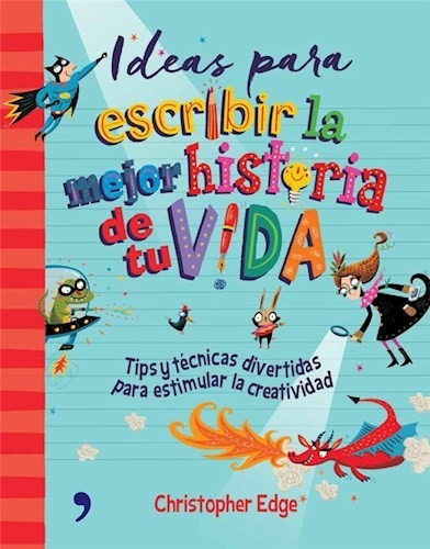 Ideas Para Escribir Mejor Historia De Tu Vida - Christopher