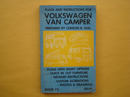 Clinton R. Hull, Plans And Instructions For: Volkswagen Van