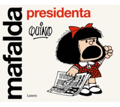 Libro.- Mafalda Presidenta