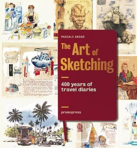 The Art Of Sketching, De Argod, Pascale. Editorial Promopress, Tapa Blanda En Inglés
