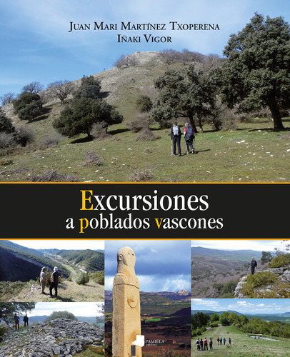 Excursiones A Poblados Vascones - Martínez Txoperena - *