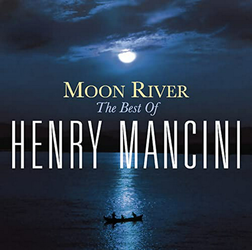 Colección Henry Mancini  Moon River 