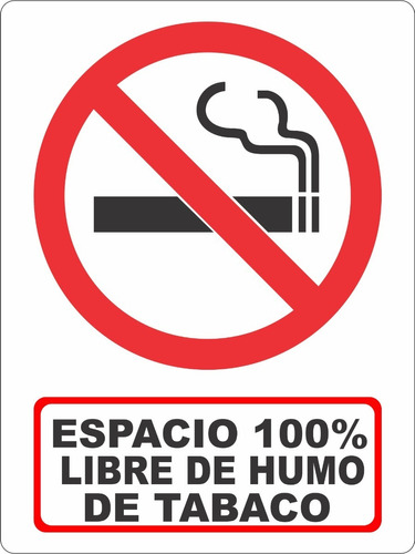 Señalamiento Espacio 100% Libre De Humo De Tabaco 30x40 Cm