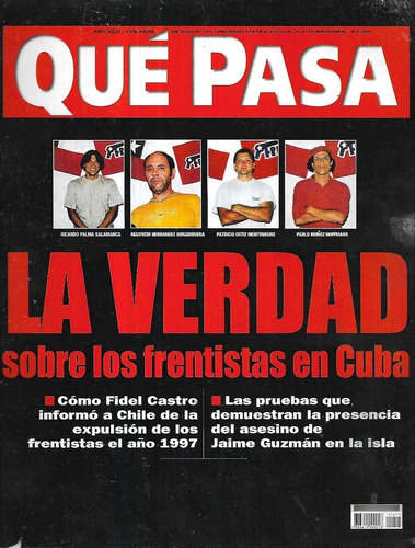 Revista Qué Pasa 1617 / 5 Abril 2002 / Frentistas En Cuba