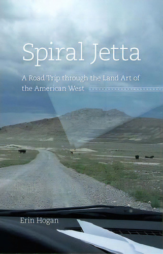 Spiral Jetta, De Erin Hogan. Editorial University Chicago Press, Tapa Blanda En Inglés