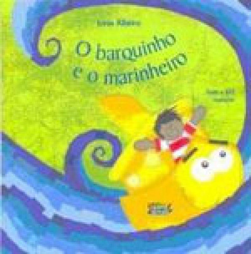 O Barquinho E O Marinheiro, De Ribeiro, Jonas. Editora Cortez, Capa Mole, Edição 4ª Edição - 2018 Em Português