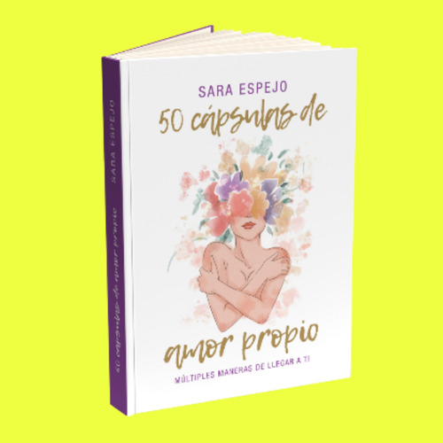 50 Cápsulas De Amor Propio Tapa Blanda - Sara Espejo 