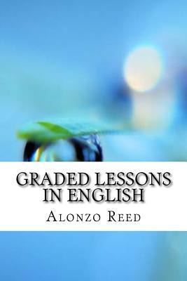 Libro Graded Lessons In English - Alonzo Reed
