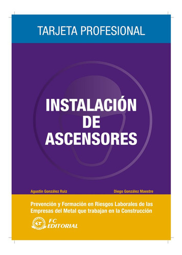 Instalaciones De Ascensores - Gonzalez Ruiz, Agustin/gonzale