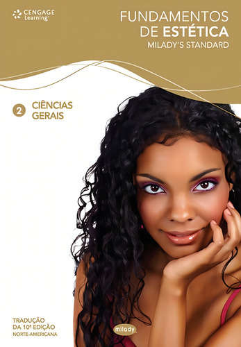 FUNDAMENTOS DE ESTÉTICA 2: Ciências gerais, de Standard, Milady. Editorial Cengage Learning, capa mole em português, 2011