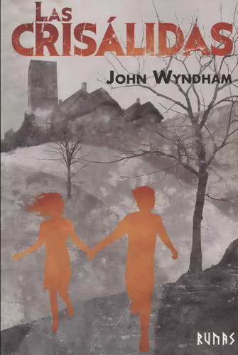 Las Crisalidas - John Wyndham