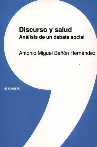 Libro Discurso Y Salud. Análisis De Un Debate Social