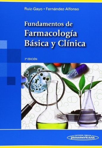 Fundamentos De Farmacologia Basica Y Clinica/2ªed. - Ruiz-ga