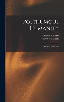 Libro Posthumous Humanity: A Study Of Phantoms - Assier, ...