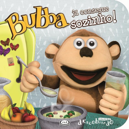 Bubba já consegue sozinho!, de Micha, Carolina. Série Bubba Vergara & Riba Editoras, capa mole em português, 2012