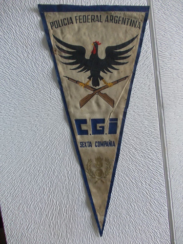 1022- Banderin Policia Fed. Arg.- C. G. I. Sexta Cia 42cm.