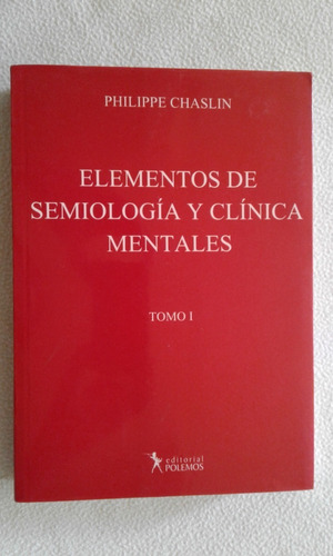 Elementos De Semiología Y Clínica Mentales - Tomo 1