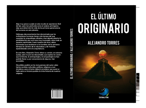 El último originario, de Torres , Alejandro.. Editorial FENIX, tapa blanda, edición 1.0 en español, 2016