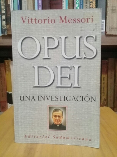 Opus Dei, Una Investigación - Vittorio Messori