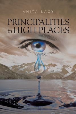 Libro Principalities In High Places - Anita Yolanda Lacy