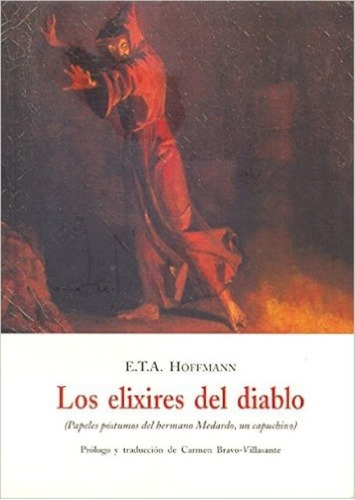 Los Elixires Del Diablo, De Hoffmann Ernest Theodor A.. Editorial Olañeta, Tapa Blanda En Español, 2005