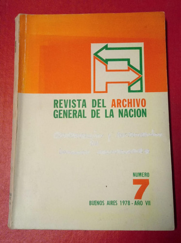 Revista Del Archivo General De La Nacion 7 Año 1978  