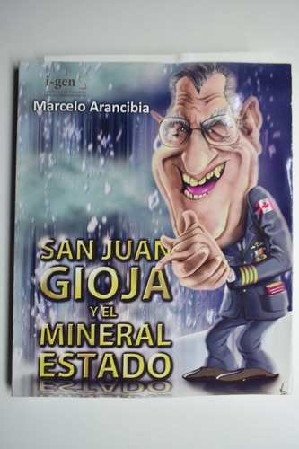San Juan,gioja Y El Mineral-estado Marcelo Arancibia C175 (Usado)