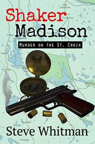 Shaker Madison: Murder On The St. Croix, De Whitman, Steve. Editorial Independently Published, Tapa Blanda En Inglés