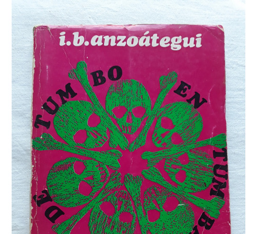 De Tumbo En Tumba - Ignacio B. Anzoategui Ediciones Theoria