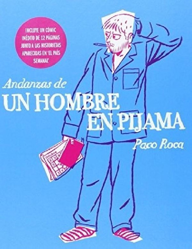 Libro - Andanzas De Un Hombre En Pijama - Paco Roca