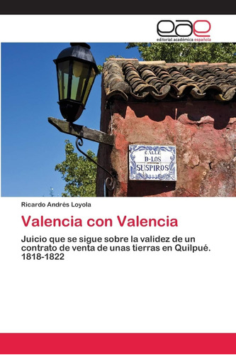 Libro: Valencia Con Valencia: Juicio Que Se Sigue Sobre Va