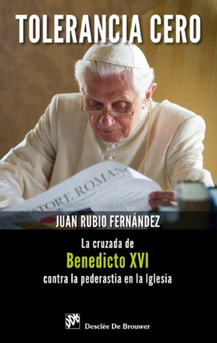 Libro Tolerancia 0 Contra Pederastia - Ratzinger Benedicto