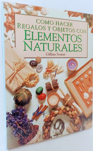 Como Hacer Regalos Y Objetos Con Elementos Naturales