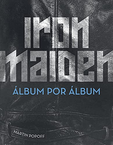 Libro Iron Maiden Álbum Por Álbum De Martin Popoff Belas Let