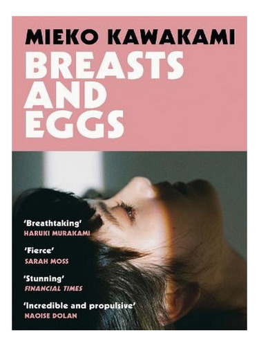 Breasts And Eggs (paperback) - Mieko Kawakami. Ew01