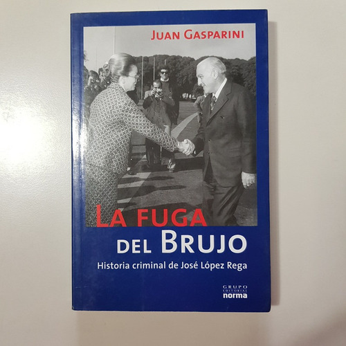 Fuga Del Brujo,la  Gasparini,juan