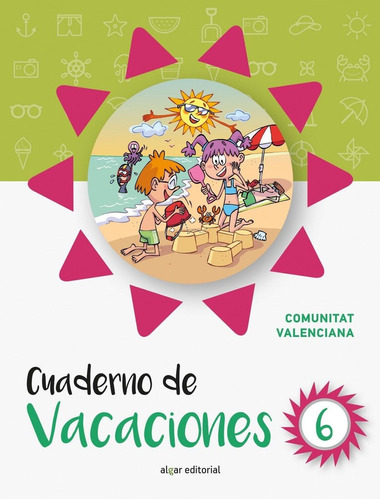 Libro: Cuaderno Vacaciones 6ºprimaria. Vv.aa.. Algar Editori