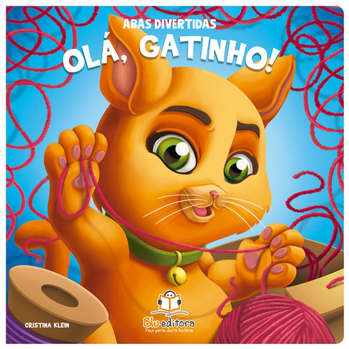 Abas divertidas: Olá, gatinho!, de Klein, Cristina. Blu Editora Ltda em português, 2019