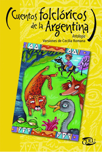 Cuentos Folcloricos De La Argentina, De Antología. Editorial Kapelusz En Español