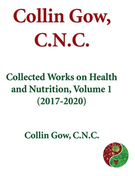 Libro Collin Gow, C.n.c.: Collected Works On Health And N...