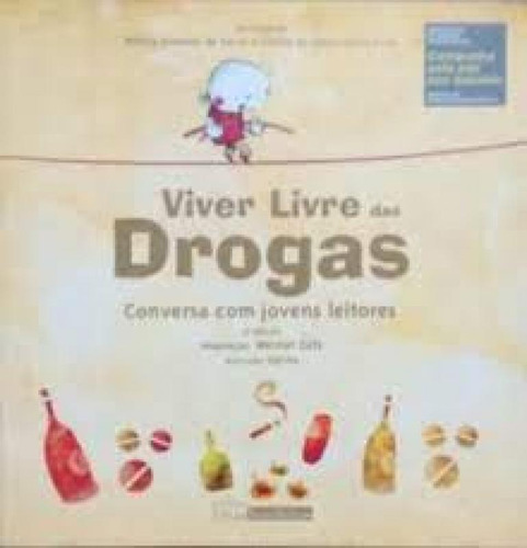 VIVER LIVRE DAS DROGAS, de PAULA, WILSON KRAEMER. Editorial Letras Brasileiras, tapa mole en português