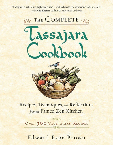 Libro The Complete Tassajara Cookbook En Ingles