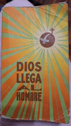 Dios Llega Al Hombre. Nuevo Testamento