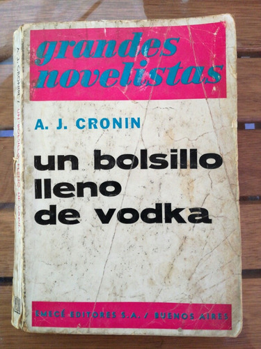 Un Bolsillo Lleno De Vodka - A J Cronin