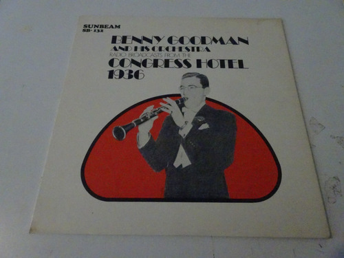 Benny Goodman - Congress Hotel 1936 - Vinilo Usa Sb 132