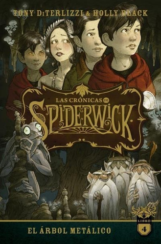 Las Cronicas De Spiderwick - Vol. 4, de Black, Holly. Editorial Puck, tapa blanda en español