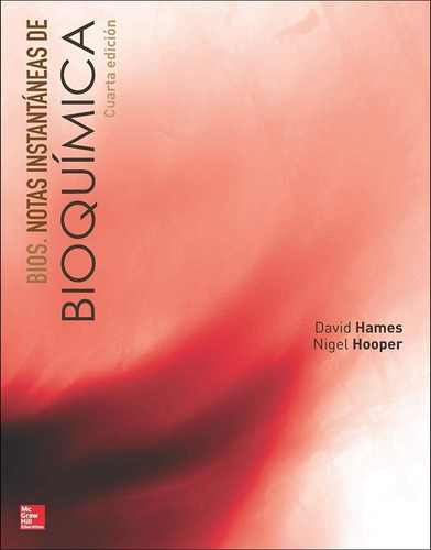 Bios. Notas Instantáneas De Bioquímica D. Hames - N. Hooper