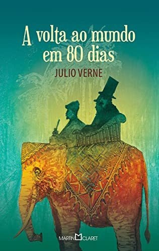 Libro A Volta Ao Mundo Em 80 Dias De Júlio Verne Martin Clar